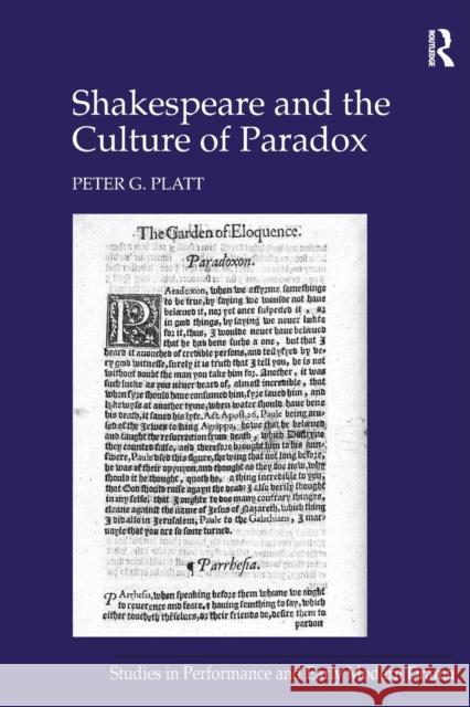 Shakespeare and the Culture of Paradox Peter G. Platt Dr. Helen Ostovich  9781472484710 Ashgate Publishing Limited