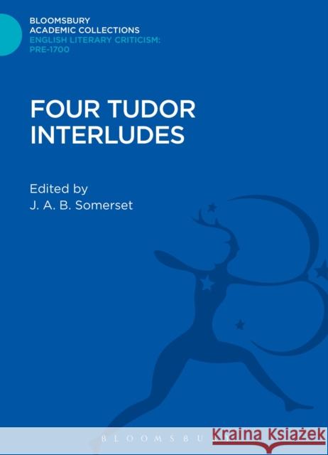 Four Tudor Interludes   9781472506993 0