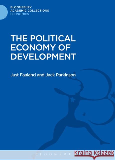 The Political Economy of Development Just Faaland 9781472508539 0