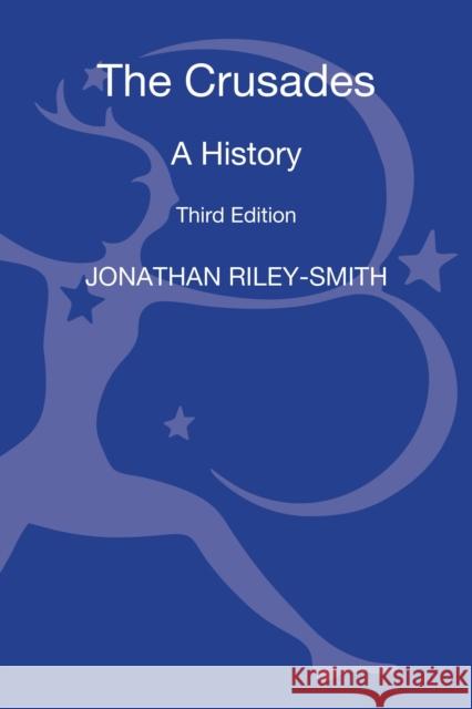 The Crusades: A History: Third Edition Riley-Smith, Jonathan 9781472512543