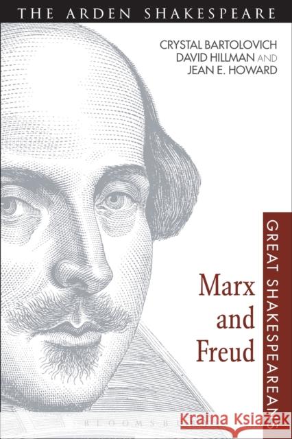 Marx and Freud: Great Shakespeareans: Volume X Bartolovich, Crystal 9781472517142