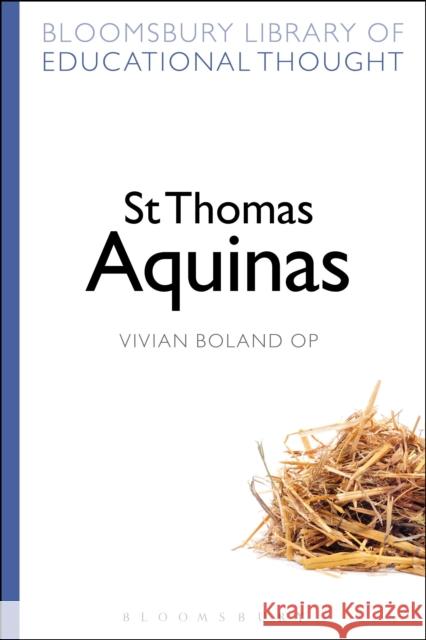 St Thomas Aquinas Vivian Bolan Richard Bailey 9781472518903 Bloomsbury Academic