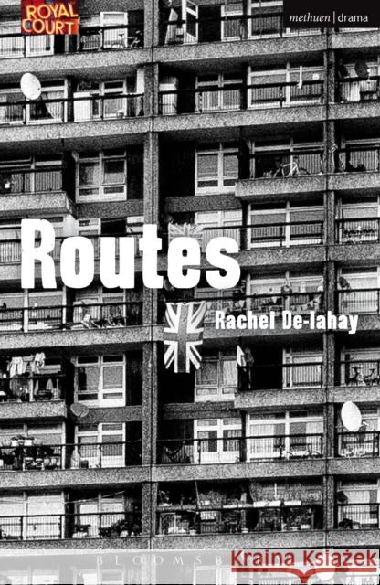 Routes Rachel De-Lahay 9781472522610