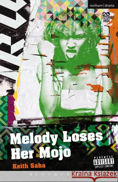 Melody Loses Her Mojo Keith Saha 9781472524423