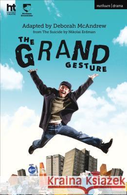 The Grand Gesture Deborash McAndrew 9781472531186