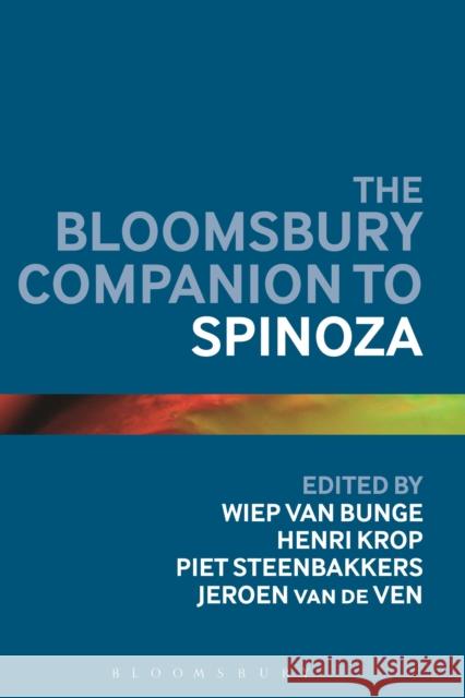 The Bloomsbury Companion to Spinoza Wiep Va Henri Krop Piet Steenbakkers 9781472532725