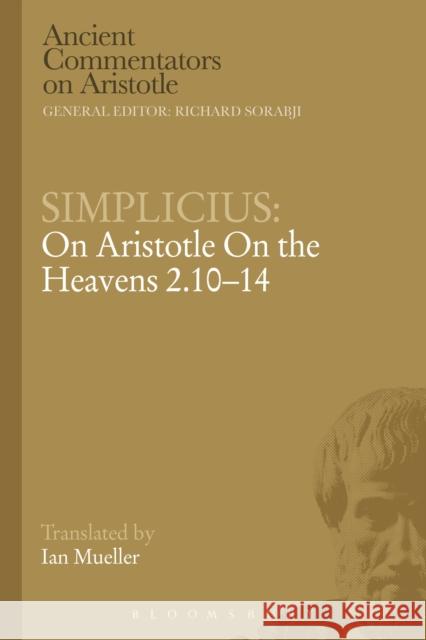 Simplicius: On Aristotle on the Heavens 2.10-14 Simplicius 9781472558121