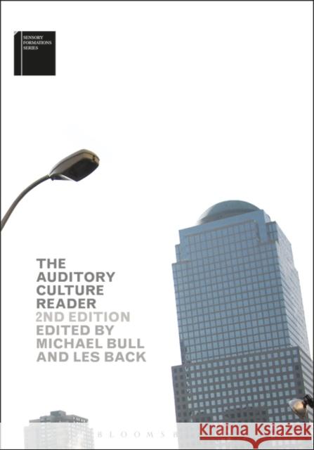 The Auditory Culture Reader Michael Bull Les, Etc Back David Howes 9781472569028