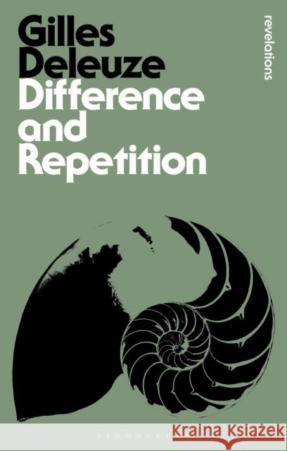 Difference and Repetition Gilles Deleuze 9781472572356