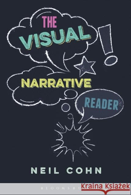 The Visual Narrative Reader Neil Cohn 9781472577900