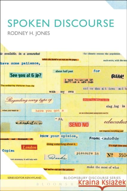 Spoken Discourse Rodney Jones Ken Hyland 9781472589897 Bloomsbury Academic