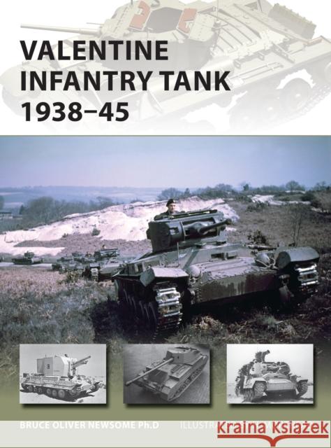 Valentine Infantry Tank 1938-45 Bruce Newsome 9781472813756 Osprey Publishing (UK)