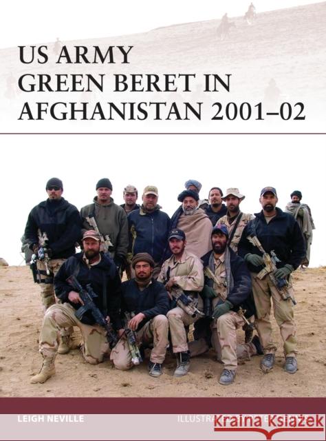 US Army Green Beret in Afghanistan 2001-02 Leigh Neville 9781472814005 Osprey Publishing (UK)