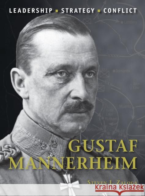 Gustaf Mannerheim Steven Zaloga 9781472814425