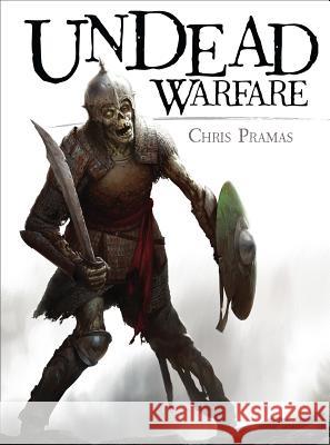 Undead Warfare Chris Pramas, Darren Tan 9781472815651