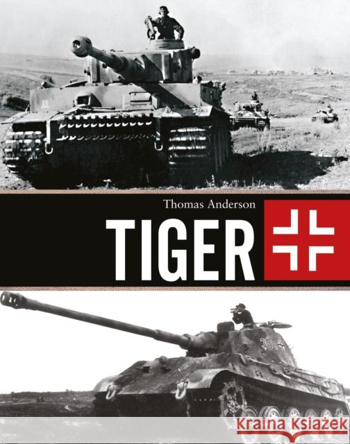 Tiger Thomas Anderson 9781472822048 Osprey Publishing (UK)