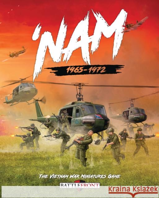 'nam: The Vietnam War Miniatures Game Battlefront Miniatures 9781472830241 Osprey Games