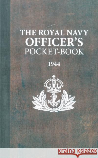 The Royal Navy Officer's Pocket-Book Lavery, Brian 9781472834089