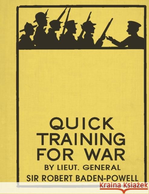 Quick Training for War Robert Baden-Powell Martin Robson  9781472837943 Osprey Publishing