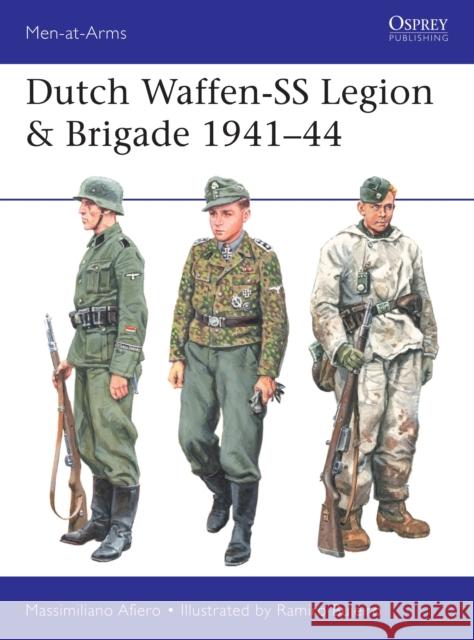 Dutch Waffen-SS Legion & Brigade 1941–44 Massimiliano (Author) Afiero 9781472840325 Osprey Publishing (UK)