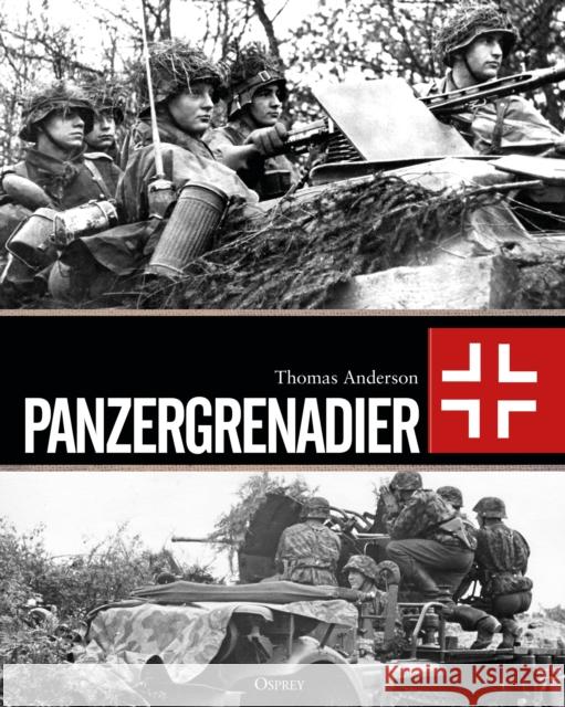 Panzergrenadier Thomas Anderson 9781472841797 Bloomsbury Publishing PLC