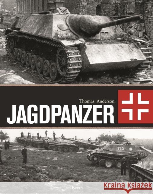 Jagdpanzer Thomas Anderson 9781472857361 Bloomsbury USA