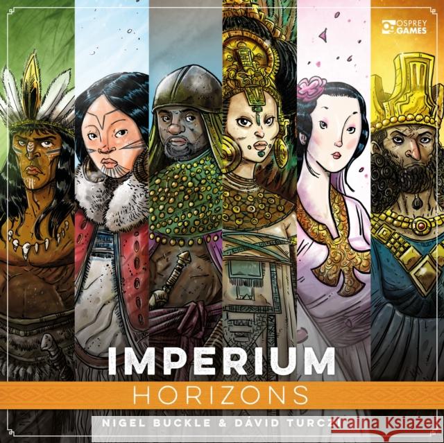 Imperium: Horizons David Turczi 9781472858368 Bloomsbury Publishing PLC