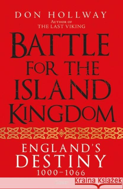 Battle for the Island Kingdom: England's Destiny 1000–1066  9781472858931 Osprey Publishing (UK)