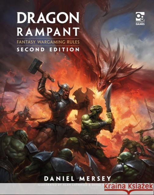 Dragon Rampant: Second Edition: Fantasy Wargaming Rules Daniel Mersey 9781472868640 Osprey Games