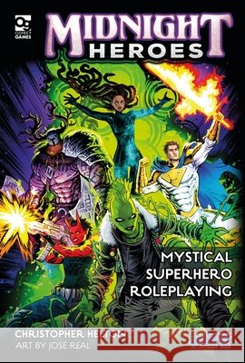 Midnight Heroes: Mystical Superhero Roleplaying Christopher Helton 9781472874054 Osprey Games