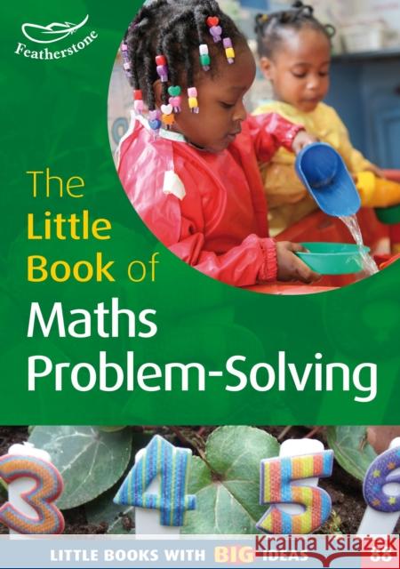 The Little Book of Maths Problem-Solving Carole Skinner, Judith Dancer 9781472906106