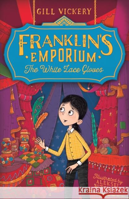 Franklin's Emporium: The White Lace Gloves Gill Vickery 9781472918031 Bloomsbury Publishing PLC