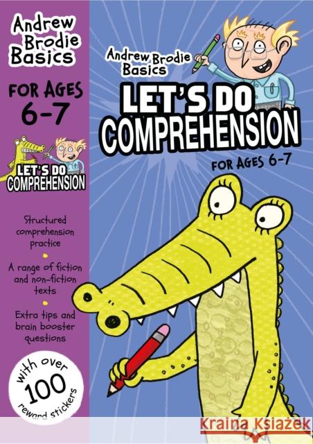 Let's do Comprehension 6-7: For comprehension practice at home Andrew Brodie 9781472919533 ANDREW BRODIE PUBLICATIONS