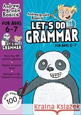 Let's do Grammar 6-7 Andrew Brodie 9781472940643