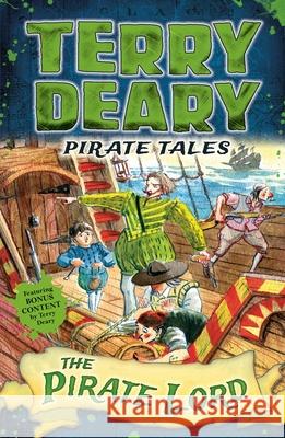 Pirate Tales: The Pirate Lord  Deary, Terry 9781472941930