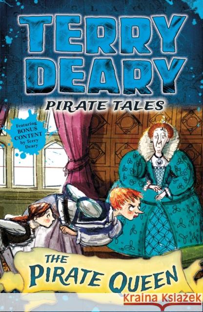 Pirate Tales: The Pirate Queen Terry Deary 9781472941954