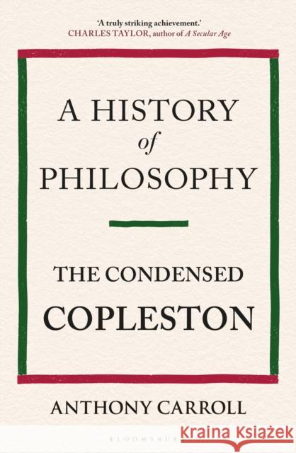 A History of Philosophy: The Condensed Copleston Frederick Copleston 9781472950765 Bloomsbury Continuum