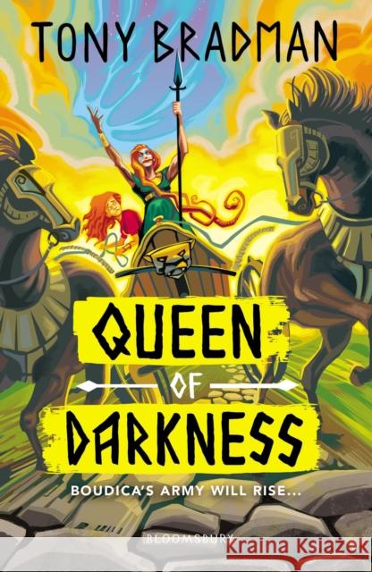 Queen of Darkness Tony Bradman   9781472953742 Bloomsbury Publishing PLC