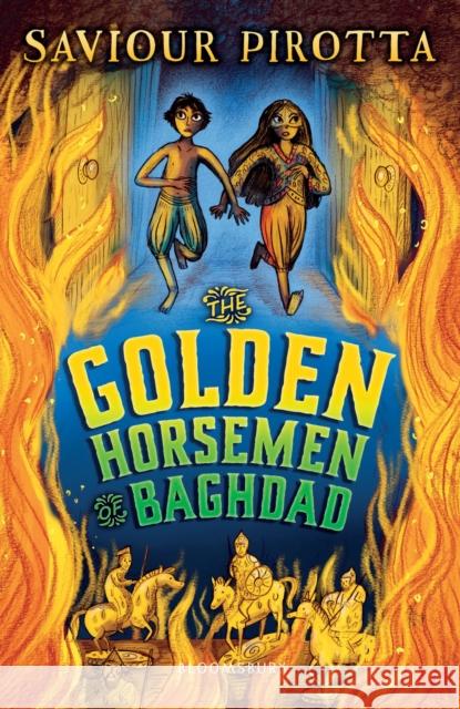 The Golden Horsemen of Baghdad Saviour Pirotta Freya Hartas  9781472955999 Bloomsbury Publishing PLC