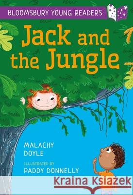 Jack and the Jungle: A Bloomsbury Young Reader: Purple Book Band Malachy Doyle Paddy Donnelly  9781472959614