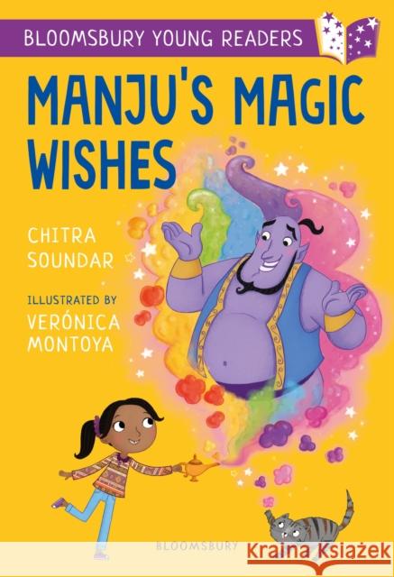 Manju's Magic Wishes: A Bloomsbury Young Reader: Purple Book Band Chitra Soundar Veronica Montoya  9781472959713 Bloomsbury Publishing PLC