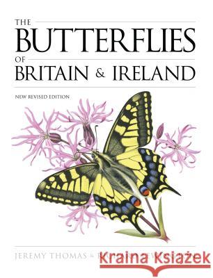 The Butterflies of Britain and Ireland Jeremy Thomas, Richard Lewington 9781472967190