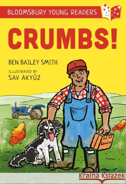 Crumbs! A Bloomsbury Young Reader: Lime Book Band Ben Bailey Smith, Sav Akyüz 9781472972682