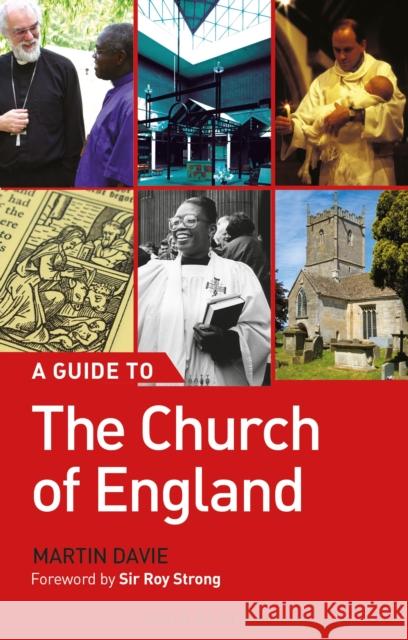 A Guide to the Church of England Dr Martin Davie 9781472973146