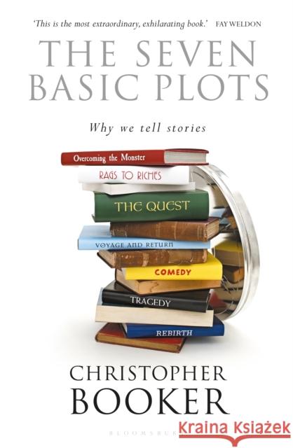 The Seven Basic Plots: Why We Tell Stories Christopher Booker   9781472976185