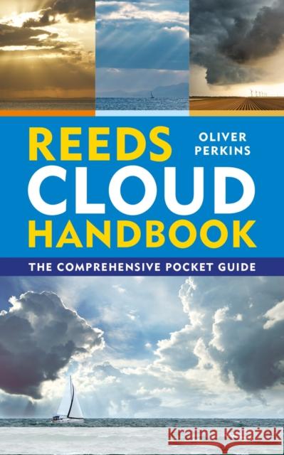 Reeds Cloud Handbook Oliver Perkins 9781472982070 Adlard Coles Nautical Press