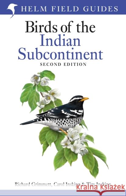 Field Guide to Birds of the Indian Subcontinent Tim Inskipp 9781472984777 Bloomsbury Publishing PLC