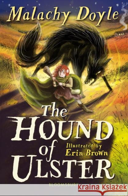 The Hound of Ulster: A Bloomsbury Reader: Grey Book Band Doyle, Malachy 9781472989963 Bloomsbury Publishing PLC