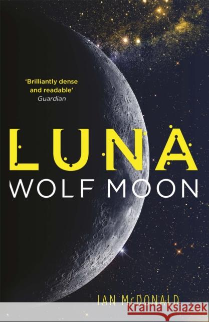 Luna: Wolf Moon Ian McDonald 9781473202276