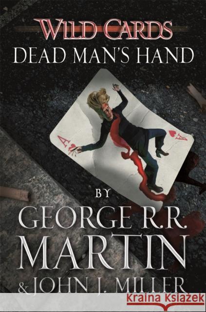 Wild Cards: Dead Man's Hand George R R Martin 9781473205192 GOLLANCZ